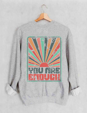 Sunkissed Vous êtes assez sweat-shirt