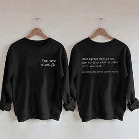 You Are Enough Sweatshirt