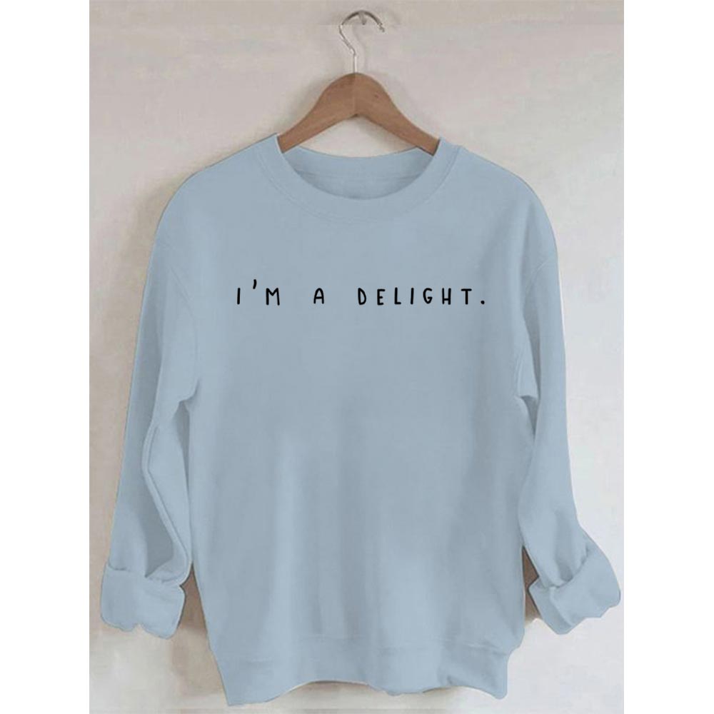 I'm A Delight Printed Sweatshirt