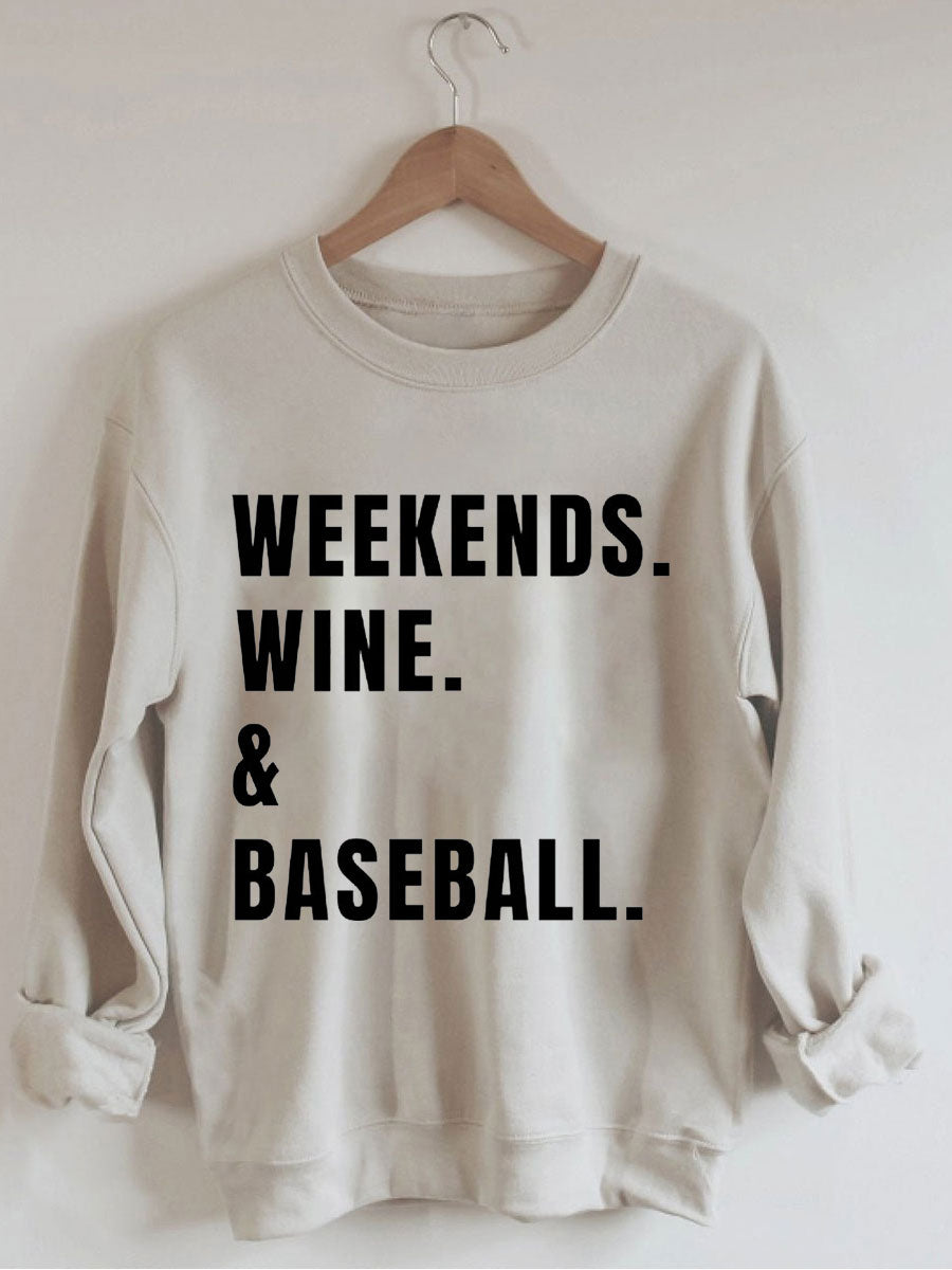 Weekends Wine Baseball Sweatshirt