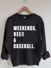 Weekends Beer Baseball Sweatshirt