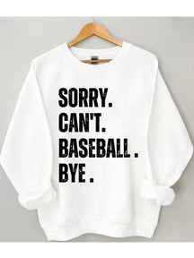Désolé, je ne peux pas Baseball Bye Sweat-shirt