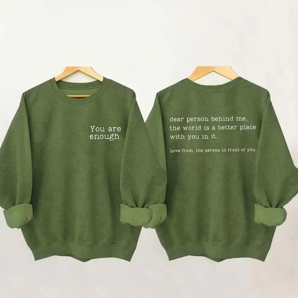 You Are Enough Sweatshirt