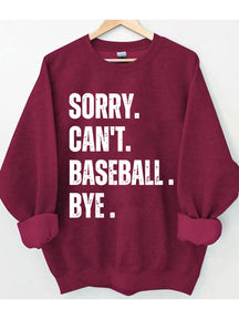 Désolé, je ne peux pas Baseball Bye Sweat-shirt