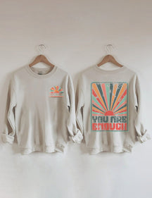 Sunkissed Vous êtes assez sweat-shirt