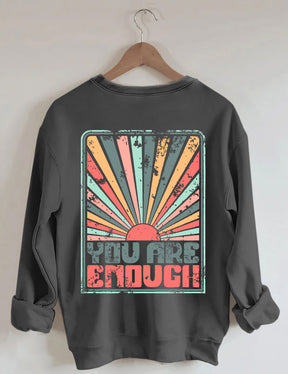 Sunkissed Vous êtes assez sweat-shirt
