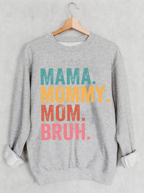 Women's Ma Mama Mom Bruh Print Casual Sweatshirt