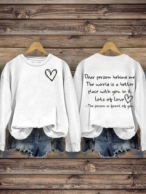 Mental Health Inspirational World Is Better With You Round Neck Casual Printed Sweatshirt