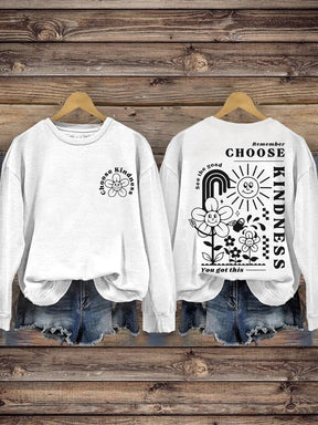 Choose Kindness Self Love Inspirational Kindness Casual Print Sweatshirt