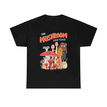 Unisex Mushroom Fan Club Shirt